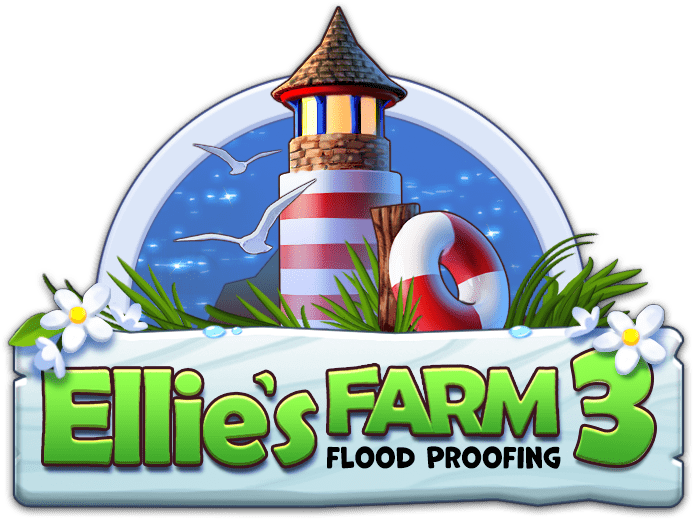 Ellie's Farm 3: Flood Proofing
